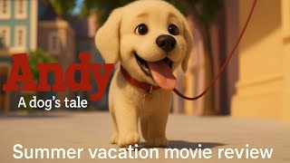Andy A dog's tale ! Kids movie