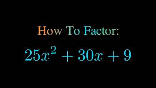 Factor 25x^2 + 30x + 9
