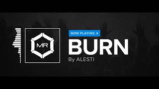 ALESTI ft. Robin Adams - Burn [HD] chords
