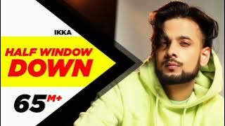 Half Window Down (Full Song) | Ikka | Dr Zeus | Neetu Singh | Speed Records
