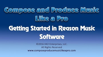 Getting Started in Reason Music Software