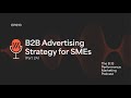 10. Strategy Before Spend – Build a data-backed B2B advertising strategy for SMEs