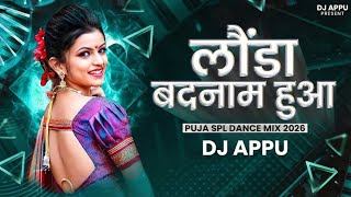 Download Lagu Launda Badnaam Hua (Puja Spl Dance Mix) 2026 DJ Appu MP3