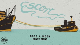 Sonny Binns - Boss a Moon (Official Audio) | Pama Records