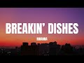 Rihanna Breakin Dishes Lyrics