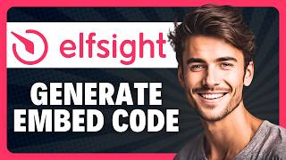 How to Use the Elfsight Configurator to Generate Embed Code in 2026