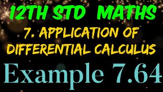 12th Std Mathematics Chapter 7 Application of Differential Calculus Example 7.64 solution in Tamil