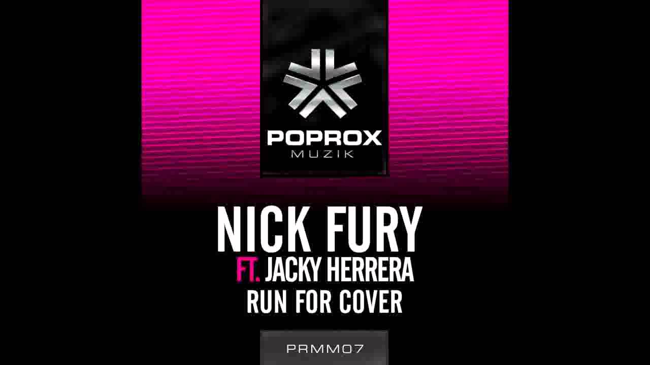 Nick Fury - Run For Cover  Feat. Jacky Herrera (Original Mix)