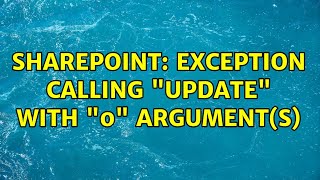 Celebrity Sharepoint: Exception calling "Update" with "0" argument(s) (2 Solutions!!) Wealth