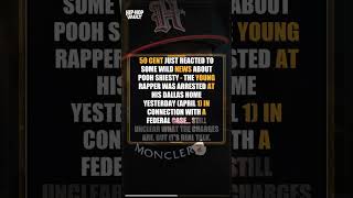 50 Cent Reacts To Pooh Shiesty His Father's Arrest After FBI Raid #shorts