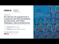 6to Informe de seguimiento del Plan Estratégico de Educación 2017-2020: Hallazgos y Recomendaciones