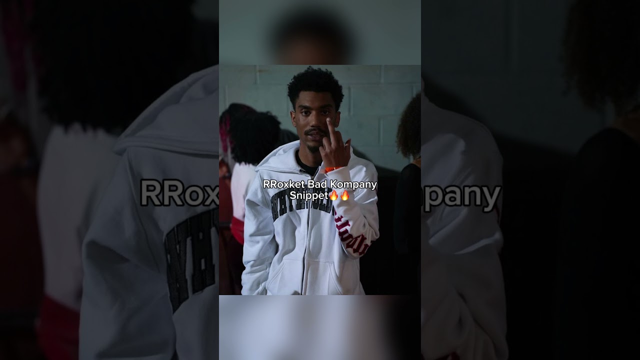 RRoxket Bad Kompany Snippet 