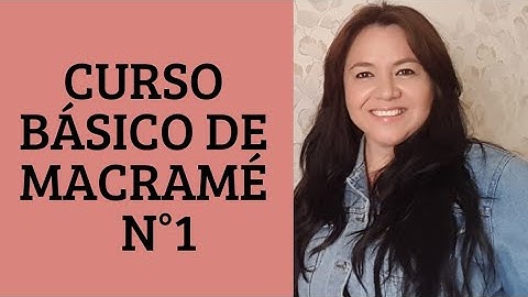 Curso Básico De MACRAMÉ N°1 Nudo Alondra