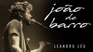 Leandro Léo - João de Barro | Show Tudo A Seu Tempo