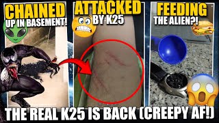 Panama Alien Update: K25 Attacks Owner?! | Now Chained To Wall in Basement? WTF!!