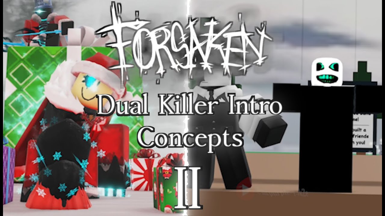 Dual Killer Intros 2 | Концепт Forsaken для Roblox
