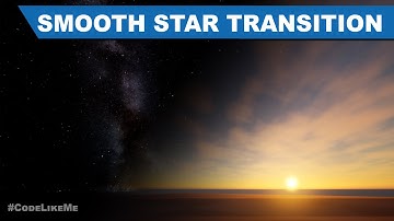 Smooth Day and Night Sky Transition with Stars - UE4 Tutorial #379