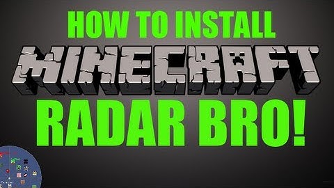 Minecraft - How to install the "Radar Bro Mod" (1.4.7+)