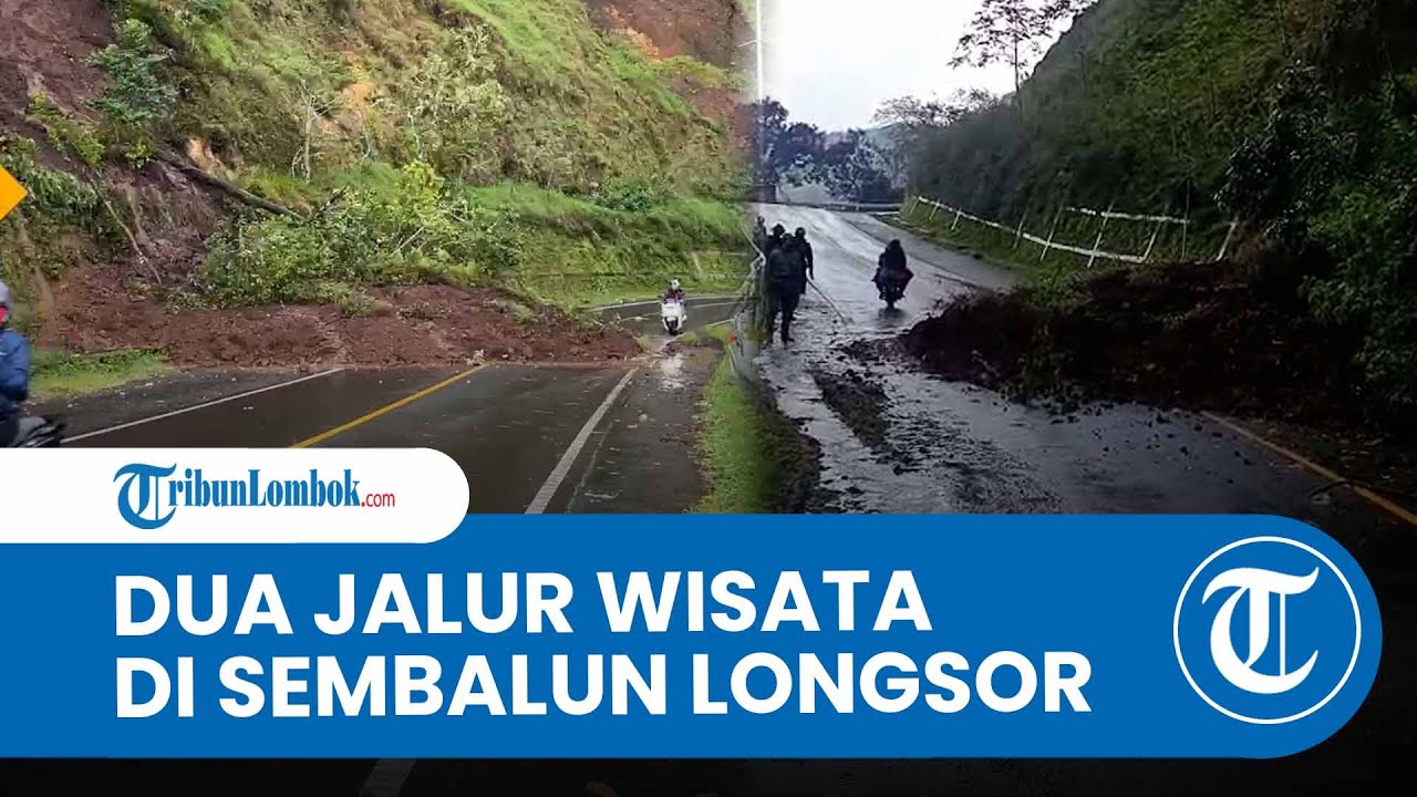 Dua Tempat Wisata di Kabupaten Lombok Timur Longsor