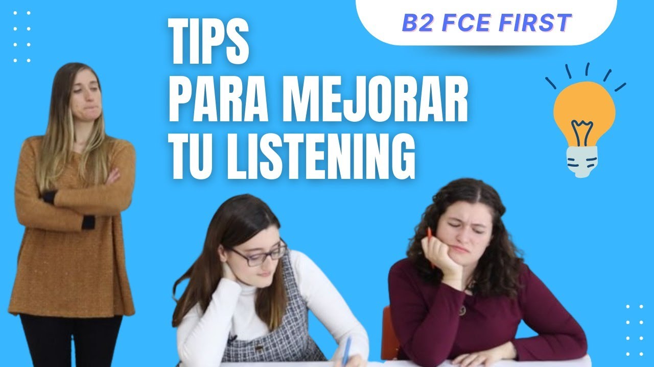 TIPS PARA APROBAR EL LISTENING B2 CAMBRIDGE