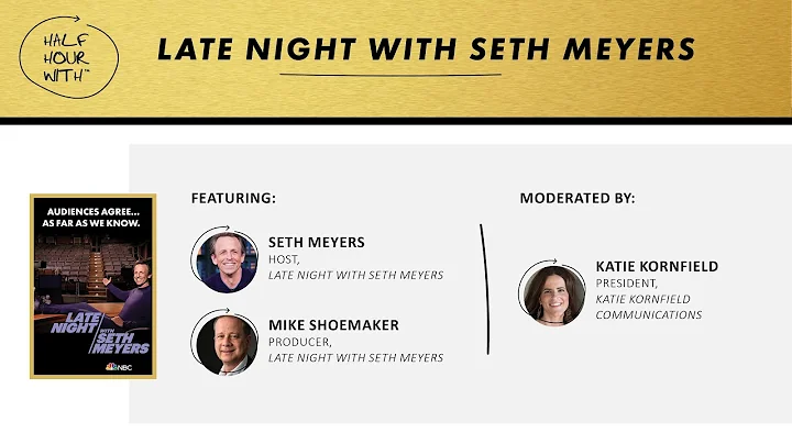 Half Hour With: Late Night with Seth Meyers