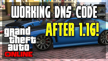 GTA 5 Online - NEW DNS Code After 1.16 Patch! - "DNS Codes 1.16" "Working DNS Code 1.16"