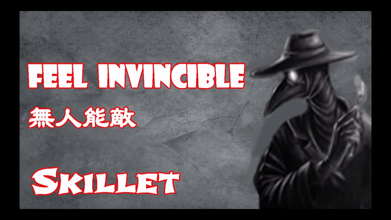 Skillet-Feel Invincible【無人能敵】中文字幕 lyrics