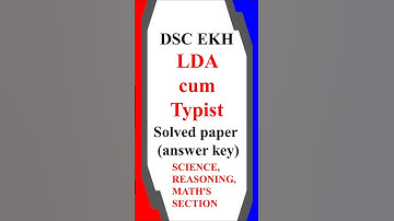 SOLVED  PAPER | SCIENCE | REASONING | MATHS  SECTION | JONG KA  DSC LDA CUM TYPIST #DSCLDATYPIST