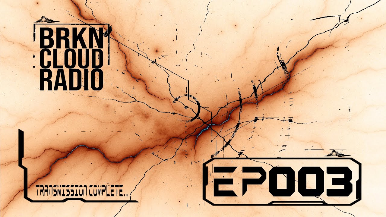 BRKN CLOUD RADIO — EP003 | Underground Drum & Bass