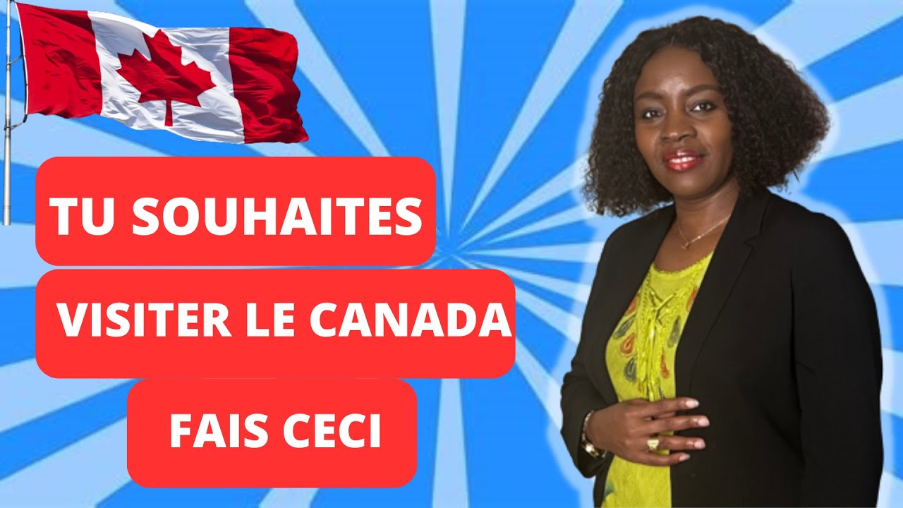 COMMENT IMMIGRER AU CANADA EN TANT QUE VISITEUR? #cdnimmigrationcanada ...