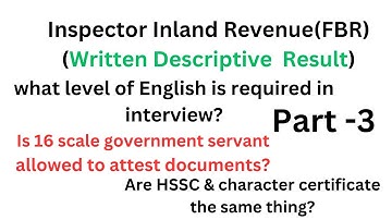 STUDENTS QUERIES & THEIR ANSWER About Inspector Inland Revenue FBR WRITTEN DESCRIPTIVE RESULT/Part 3