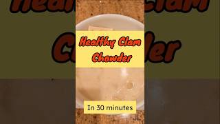 #cooking #healthy clam chowder for #dinner #seafood #recipe