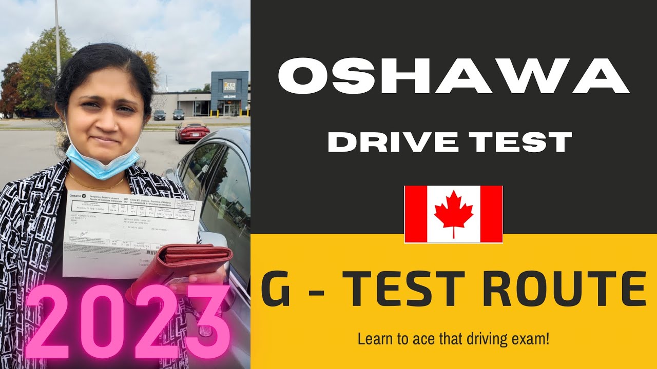 Oshawa G Test Route || Drive Test 2023