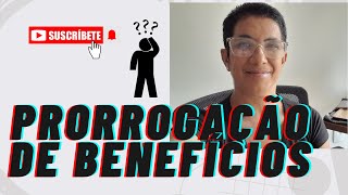 Saiba Como Ficou A Prorrogação De Benefício No Inss Em 2024