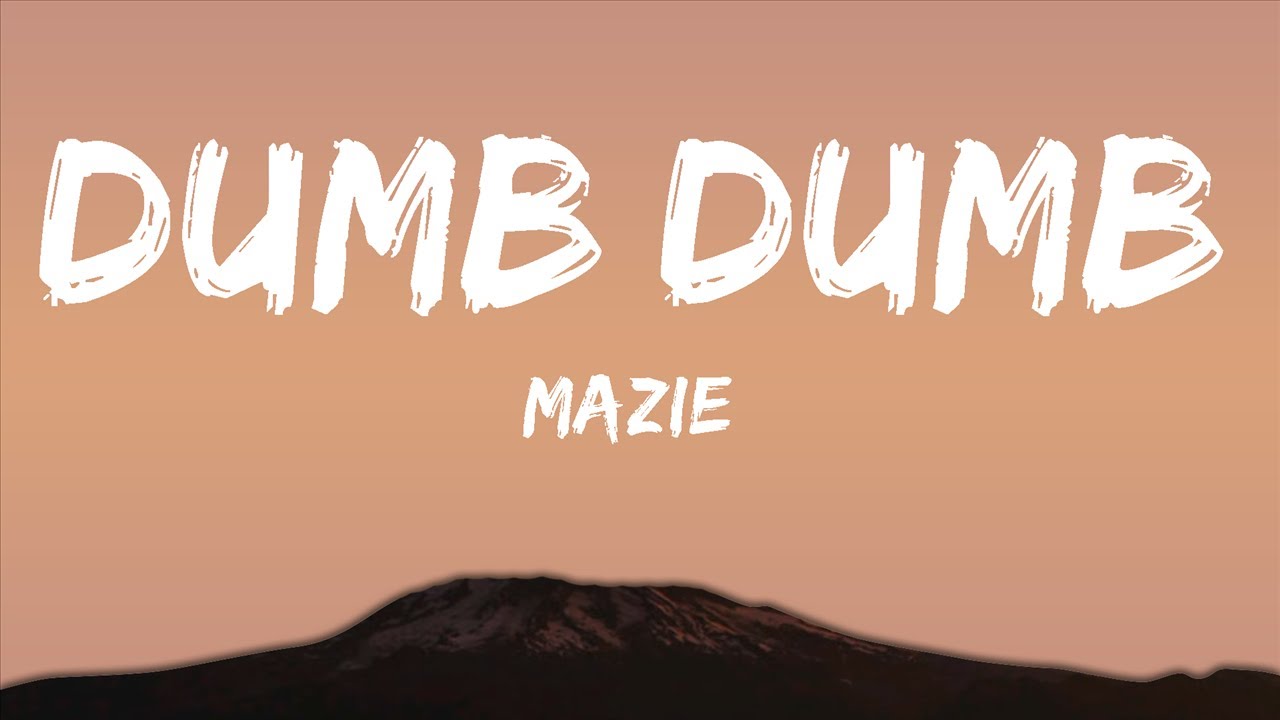 mazie - dumb dumb (Lyrics) from Do Revenge  | 15p Lyrics/Letra
