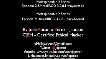 Metasploitable 2 Series - Episode 2 - UnrealIRCD 3.2.8.1 backdoored - CVE 2010-2075