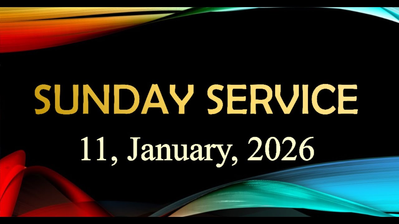 SUNDAY SERVICE  -  11/01/2026 