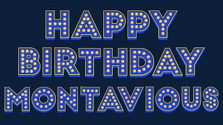 Happy Birthday Montavious