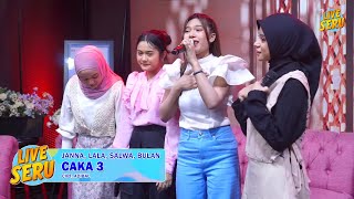 Janna, Lala Munchen, Salwa, Bulan Madhani - CAKA 3 | Spesial Ulang Tahun Adibal