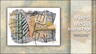 Mixed Media Journal Page ~ Imagine