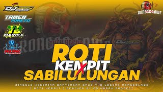 FREE FLM ? DJ BANTENGAN | ROTI KEMPIT X SABILULUNGAN | VIRAL TIKTOK | JINGGLE @RonggoLaweofficial.