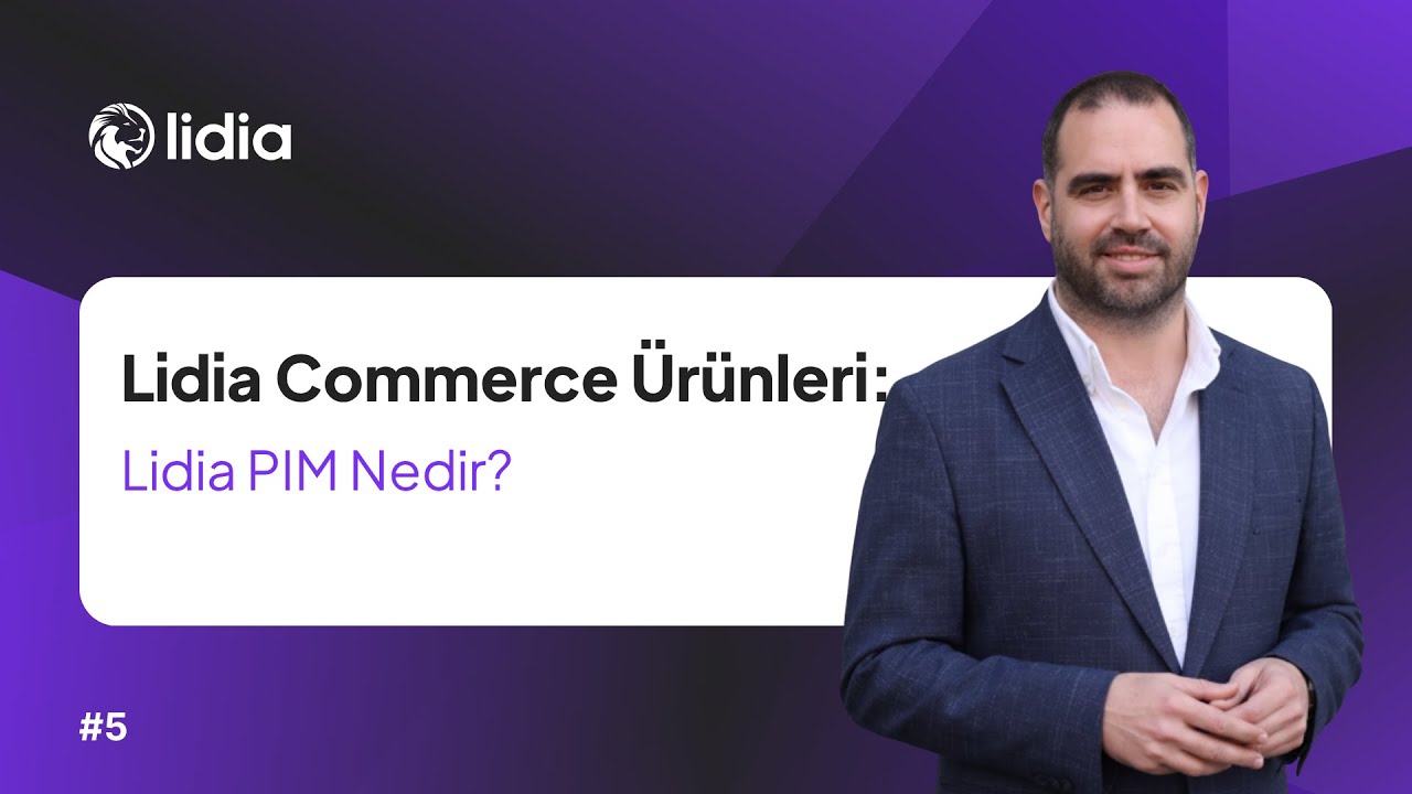 Lidia Commerce Ürünleri: Lidia PIM Nedir? - YouTube