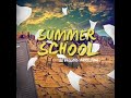 Levallois Hamilton - Summer School (Full Album)