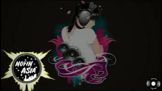 DJ jang ganggu Nofin Asia REMIX