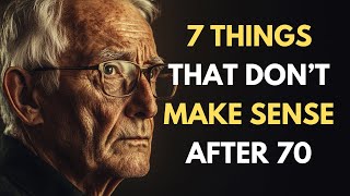 7 Things That Don't Make Sense After 70