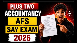 🔥ചോദ്യപേപ്പർ ഇതായിരിക്കുമോ? 🔥 Most Expected Questions|Plus Two Accountancy AFS SAY Exam 2026 |