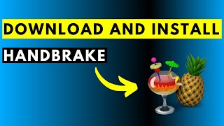 How to Download and Install HandBrake an OpenSource Video Transcoder for Windows Mac or Linux