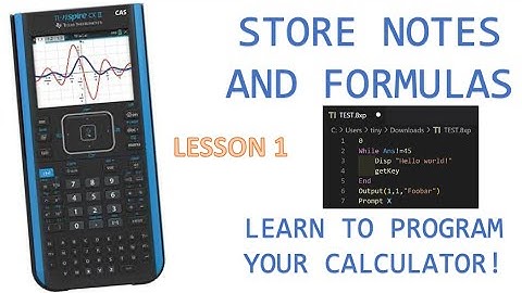 The Basics of TI-BASIC: Intro to Nspire Programming