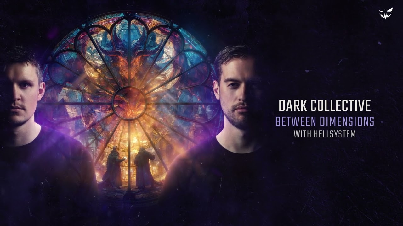 Dark Collective & Hellsystem - Between Dimensions