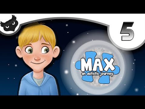 Z-Z-Zombies! | MAX, AN AUTISTIC JOURNEY [Ep 5]  | Gameplay / Walkthrough